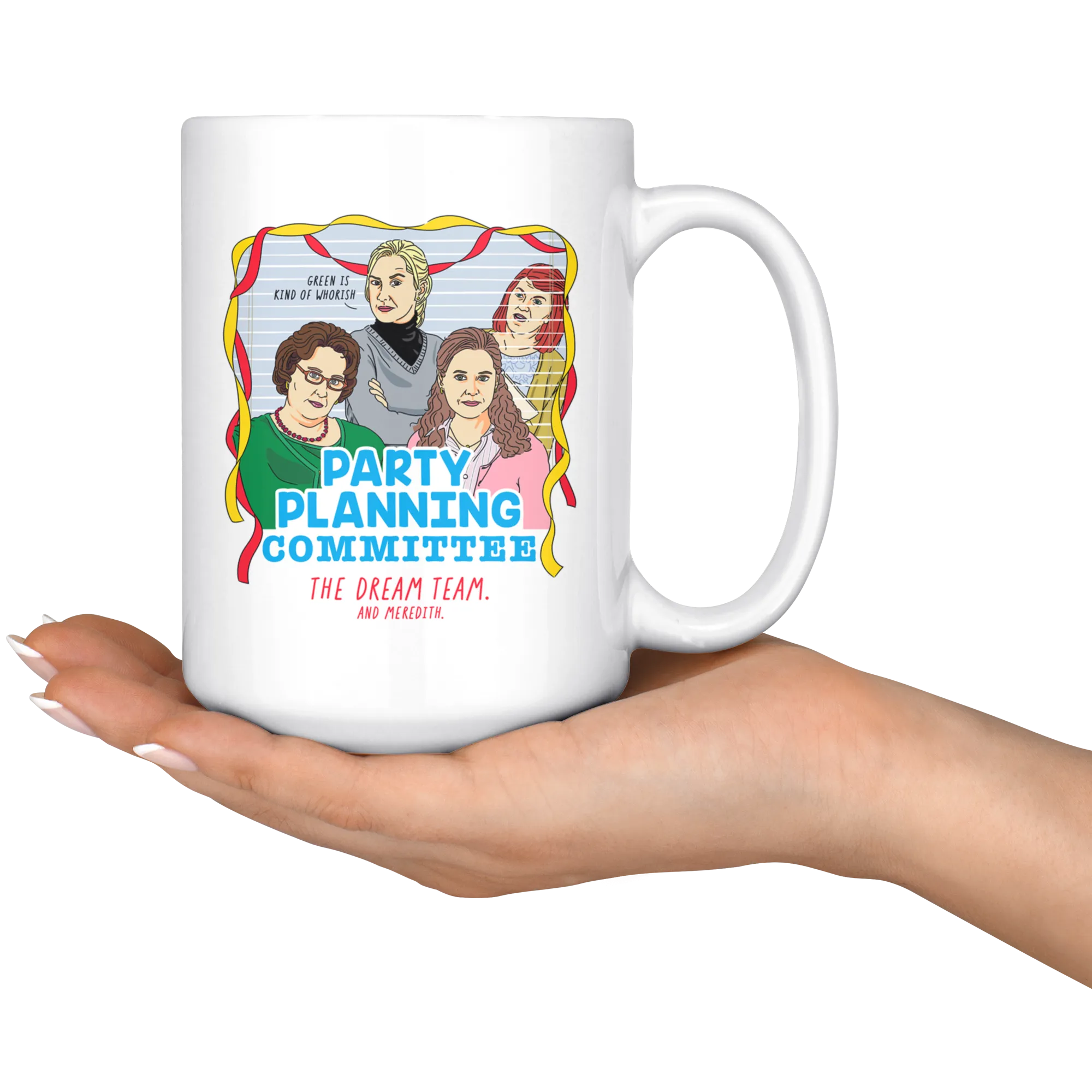 Meredith Coffee Mug - Party Planning Committee - The Office