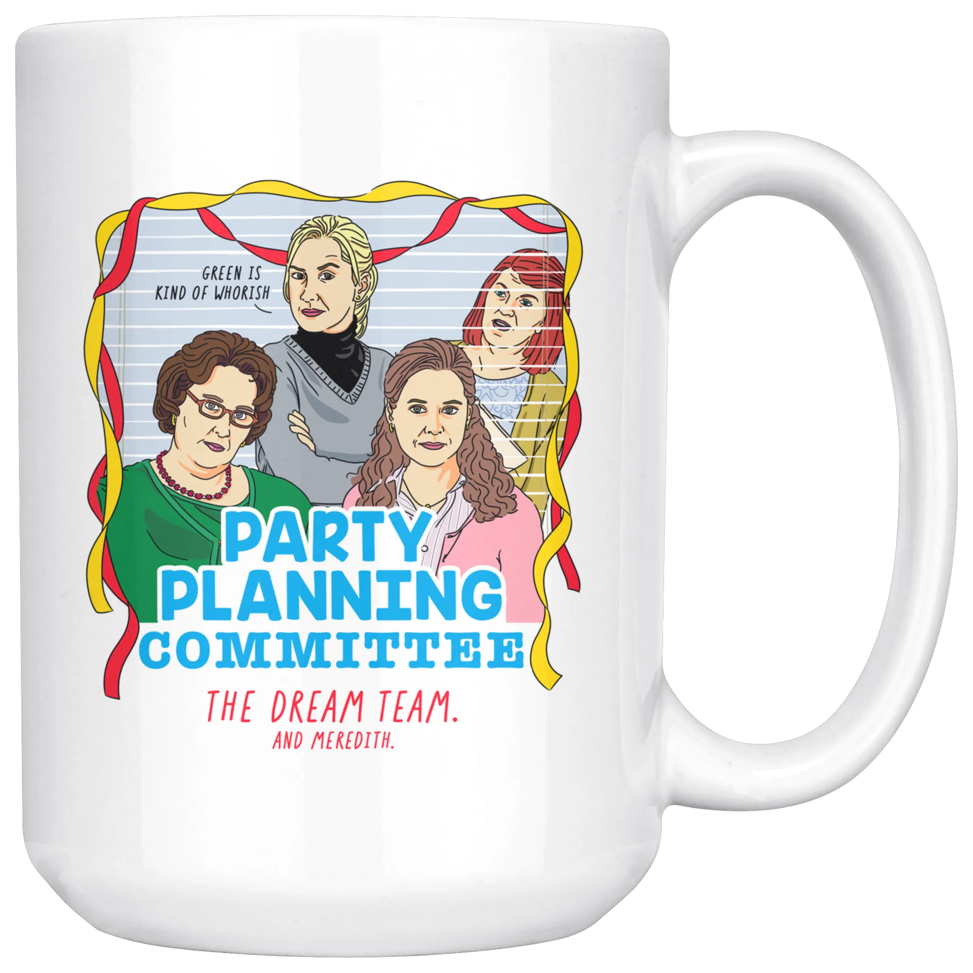 Meredith Coffee Mug - Party Planning Committee - The Office